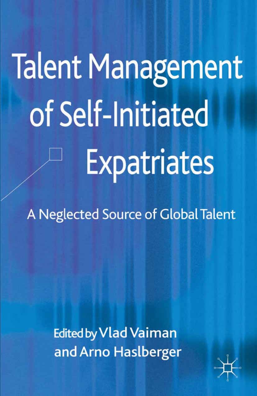 Haslberger, Arno - Talent Management of Self-Initiated Expatriates, e-bok
