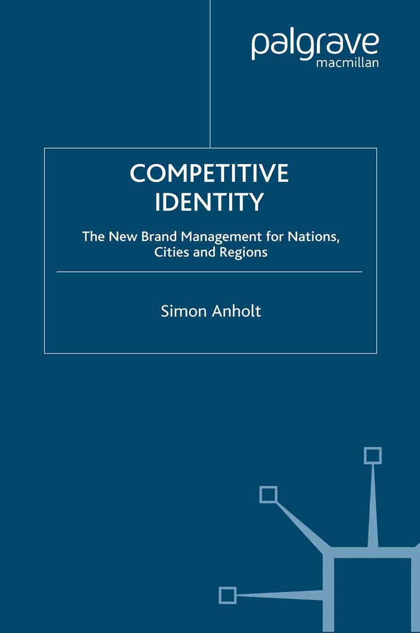 Anholt, Simon - Competitive Identity, ebook