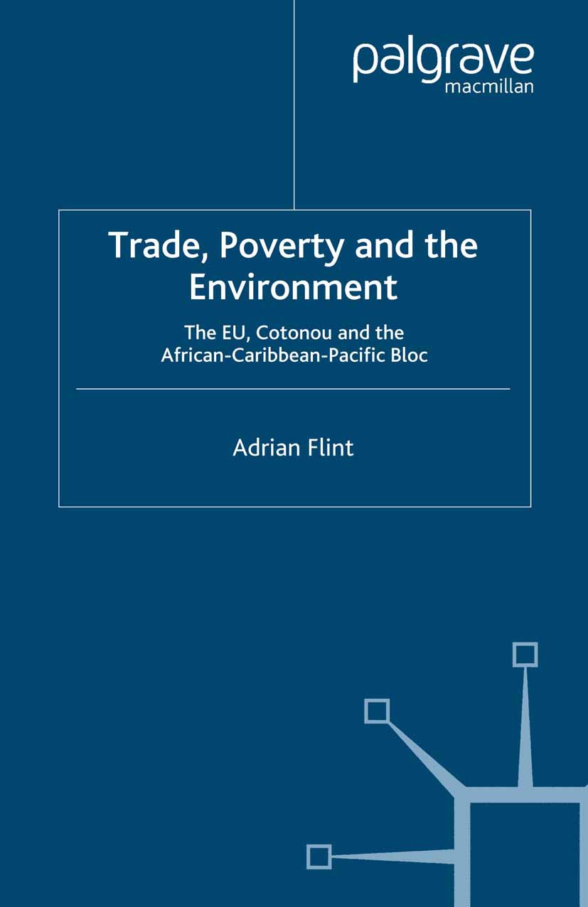 Flint, Adrian - Trade, Poverty and the Environment, e-bok