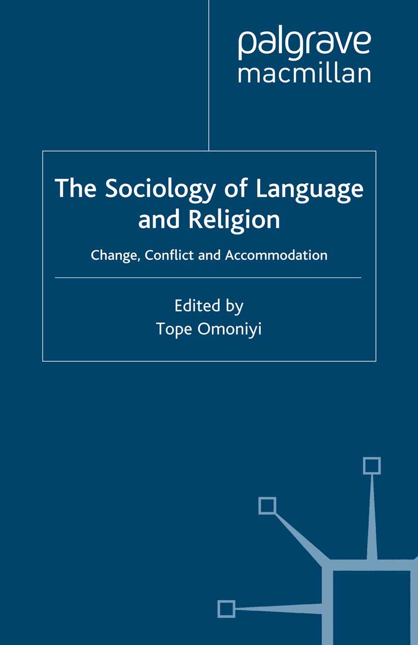 Omoniyi, Tope - The Sociology of Language and Religion, ebook