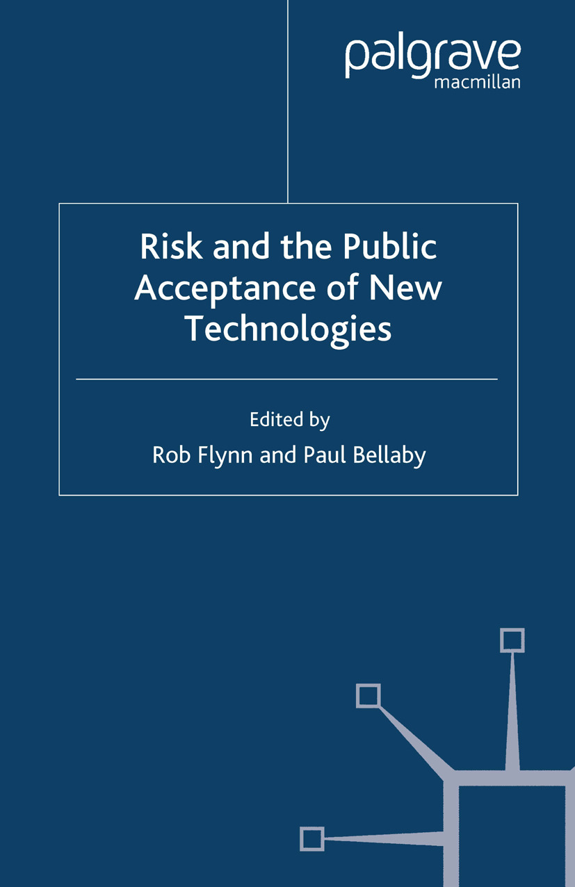 Bellaby, Paul - Risk and the Public Acceptance of New Technologies, e-bok