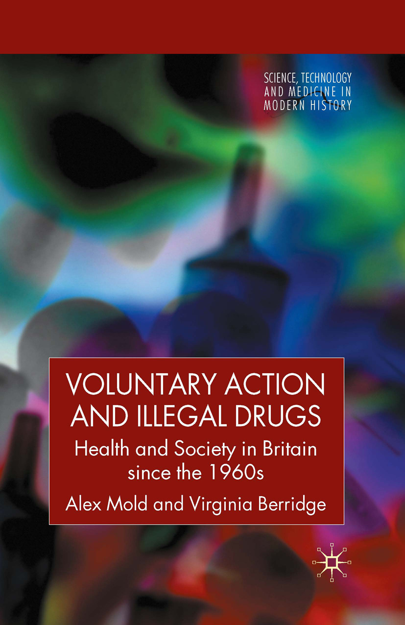 Berridge, Virginia - Voluntary Action and Illegal Drugs, e-kirja