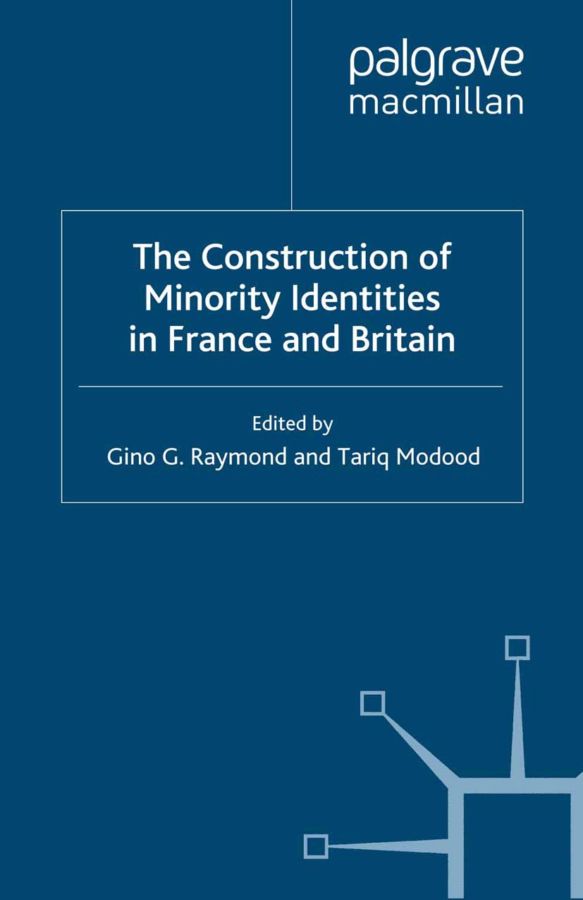 Modood, Tariq - The Construction of Minority Identities in France and Britain, e-kirja