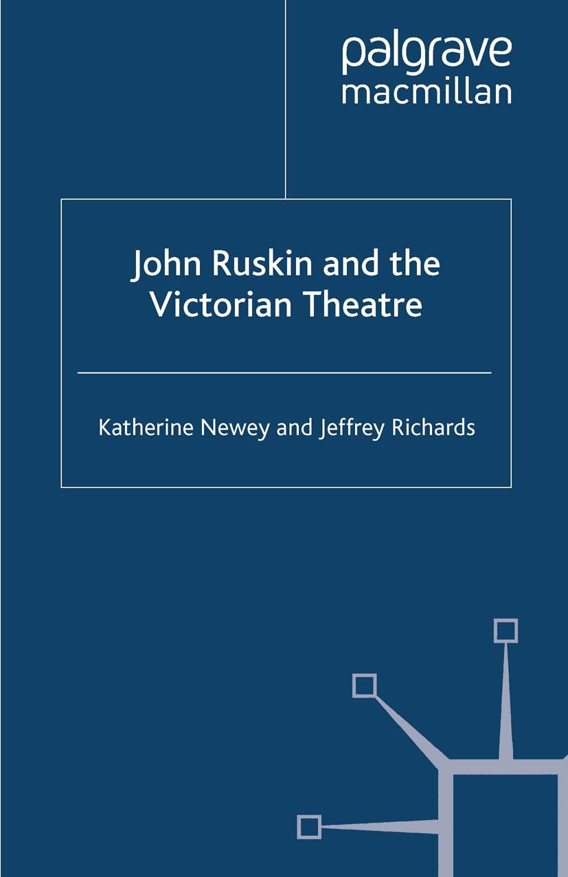 Newey, Katherine - John Ruskin and the Victorian Theatre, e-bok