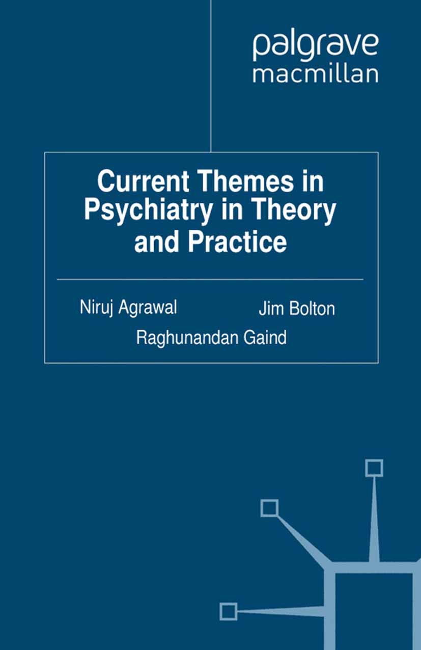 Agrawal, Niruj - Current Themes in Psychiatry in Theory and Practice, e-kirja