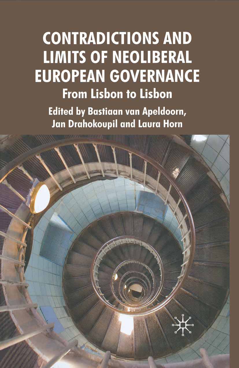 Apeldoorn, Bastiaan - Contradictions and Limits of Neoliberal European Governance, ebook