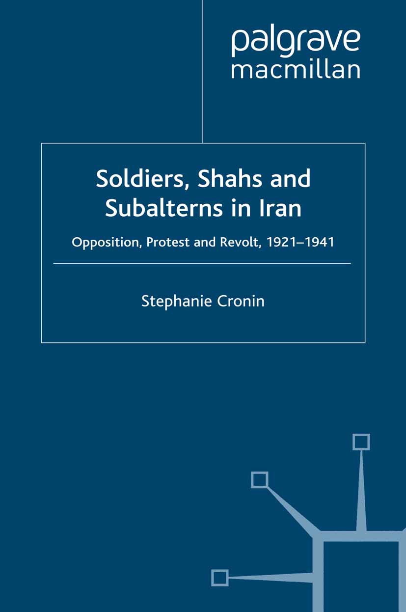 Cronin, Stephanie - Soldiers, Shahs and Subalterns in Iran, ebook