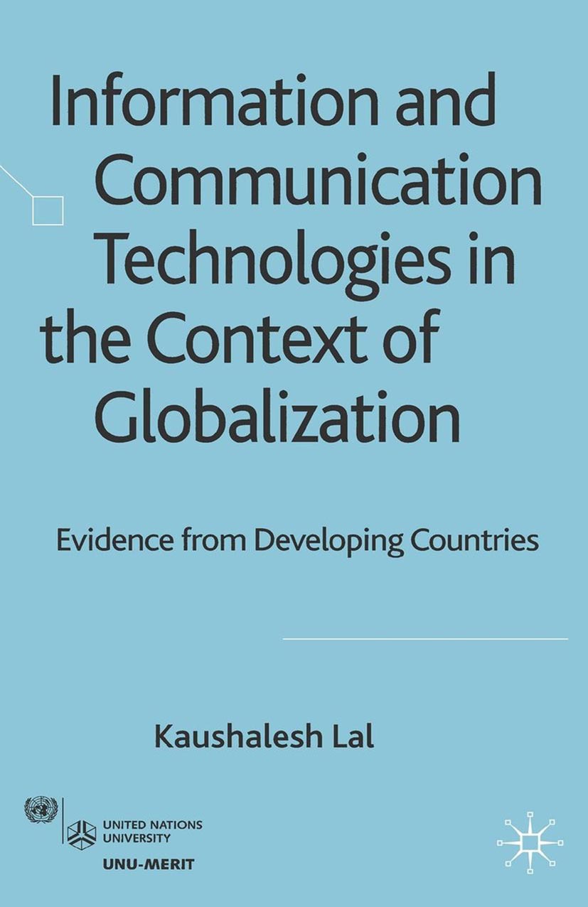 Lal, Kaushalesh - Information and Communication Technologies in the Context of Globalization, e-bok