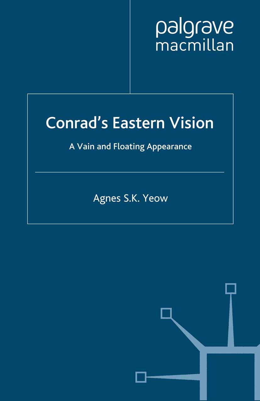 Yeow, Agnes S. K. - Conrad’s Eastern Vision, ebook