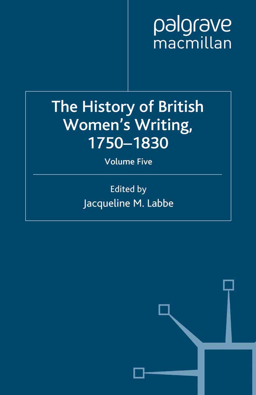 Labbe, Jacqueline M. - The History of British Women’s Writing, 1750–1830, e-bok