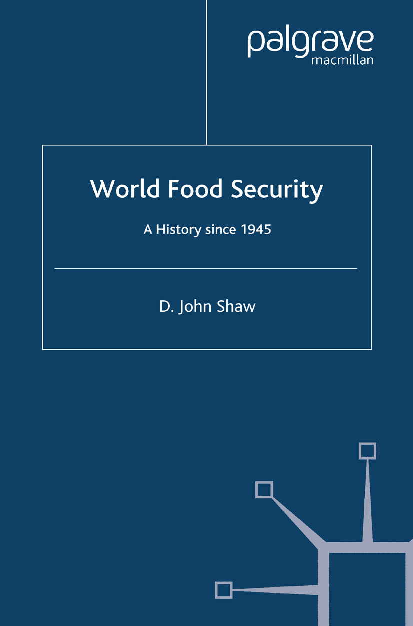 Shaw, D. John - World Food Security, e-bok