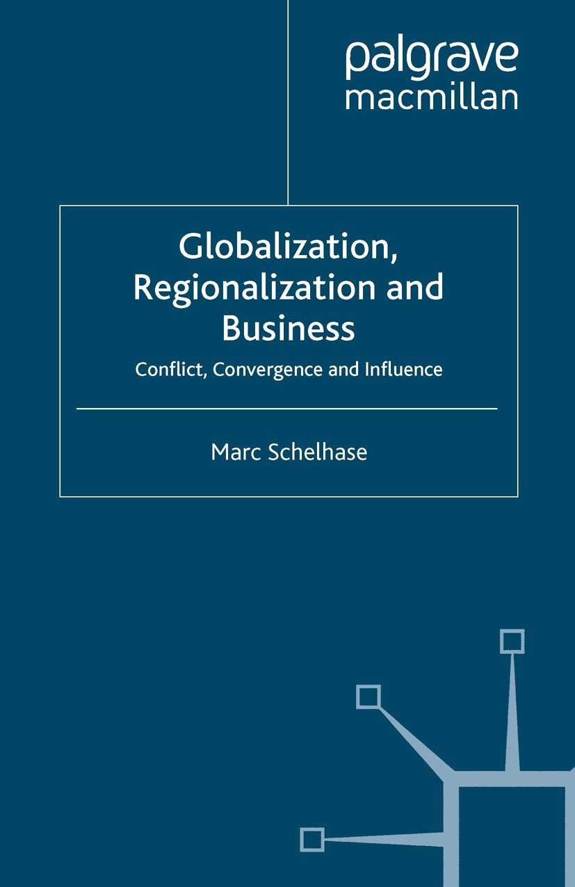 Schelhase, Marc - Globalization, Regionalization and Business, e-bok