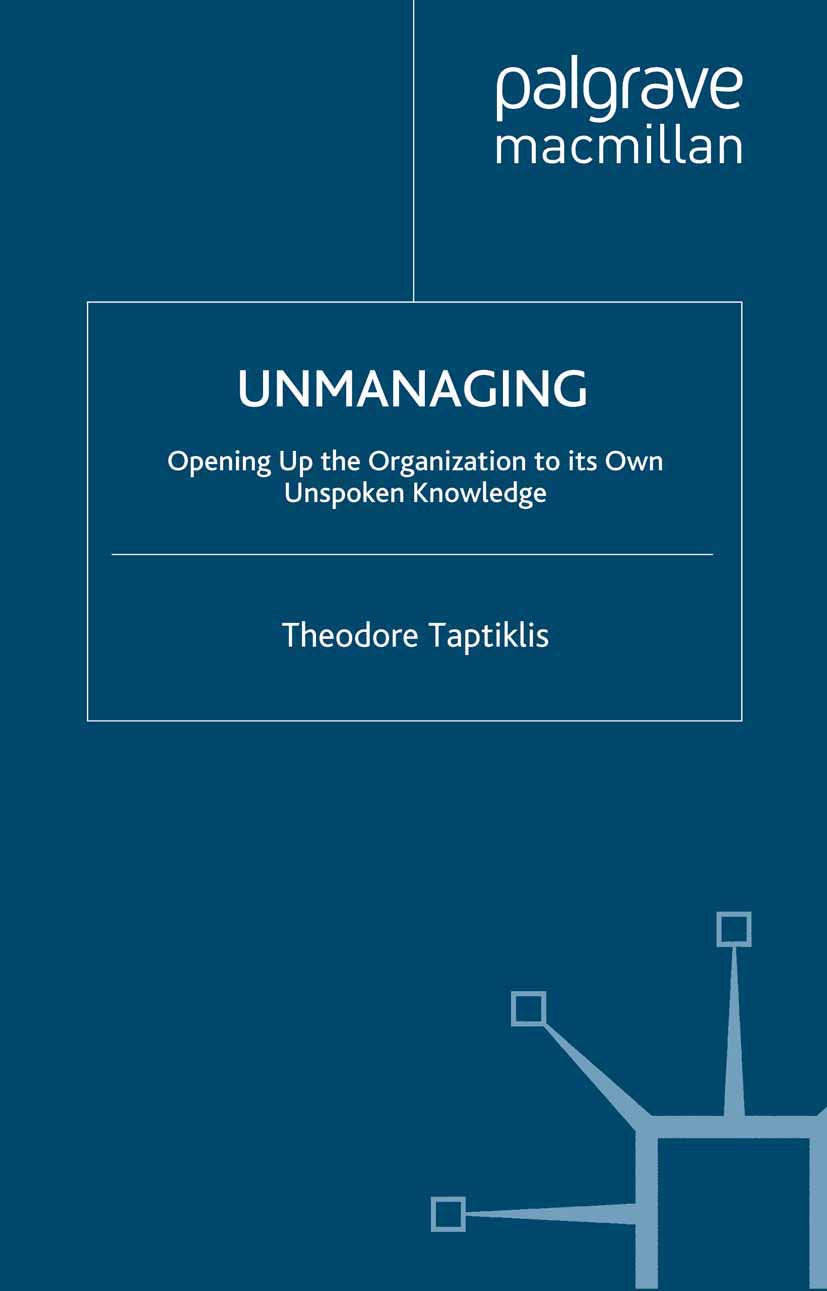 Taptiklis, Theodore - Unmanaging, ebook