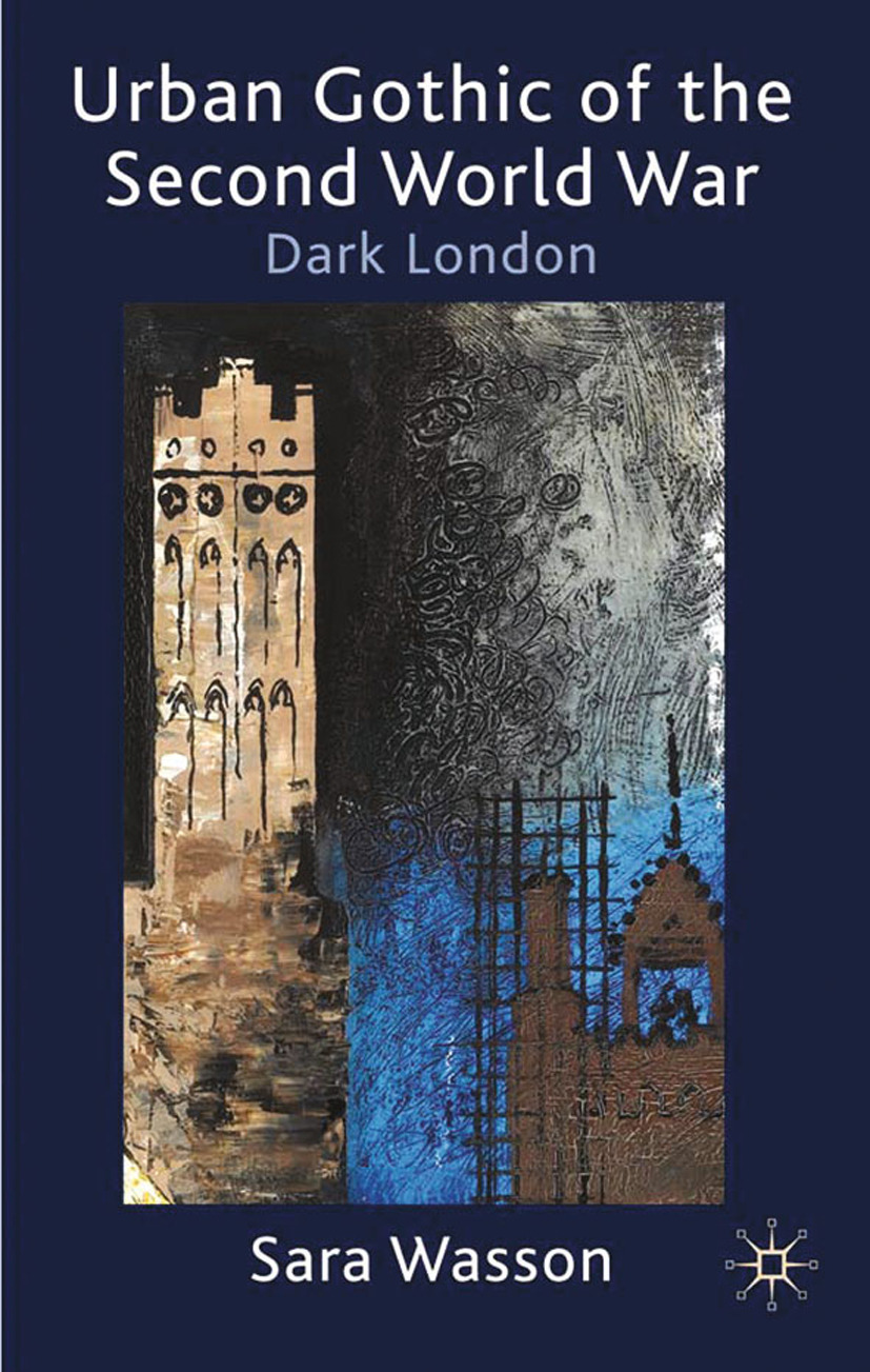 Wasson, Sara - Urban Gothic of the Second World War, ebook