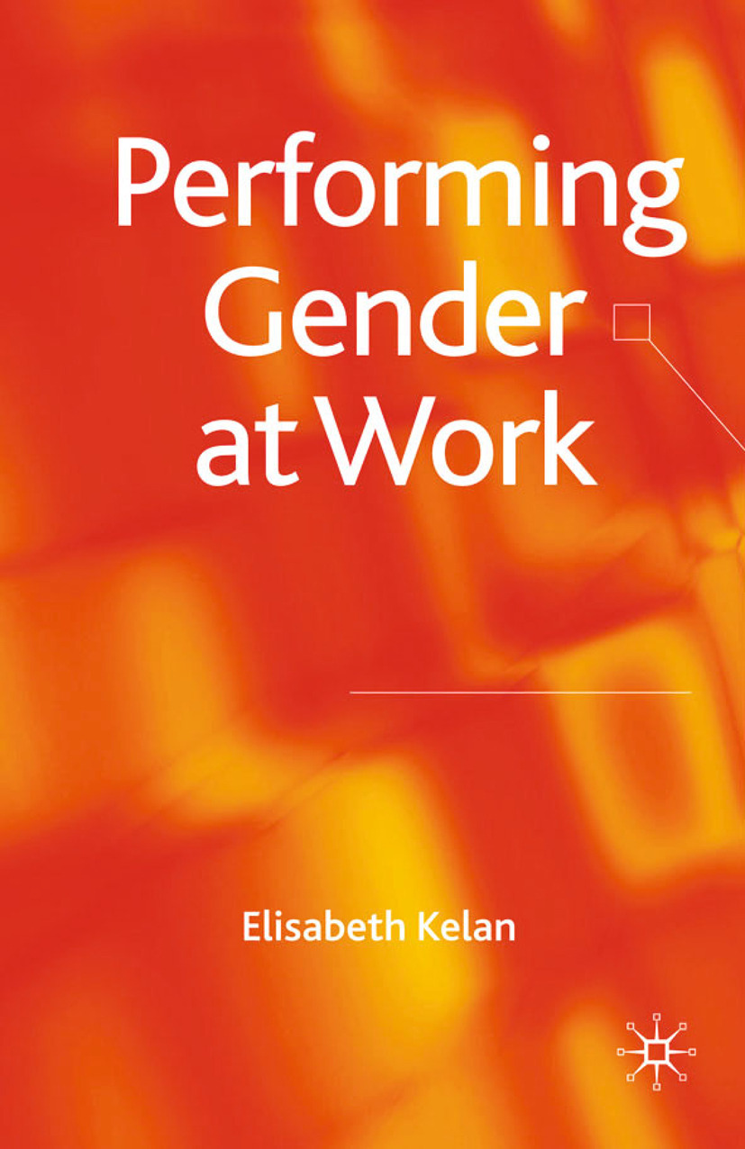 Kelan, Elisabeth - Performing Gender at Work, ebook