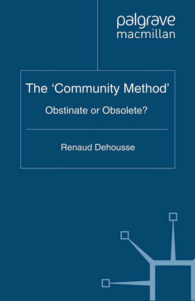 Dehousse, Renaud - The ‘Community Method’, e-kirja