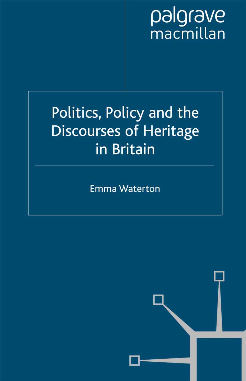 Waterton, Emma - Politics, Policy and the Discourses of Heritage in Britain, ebook
