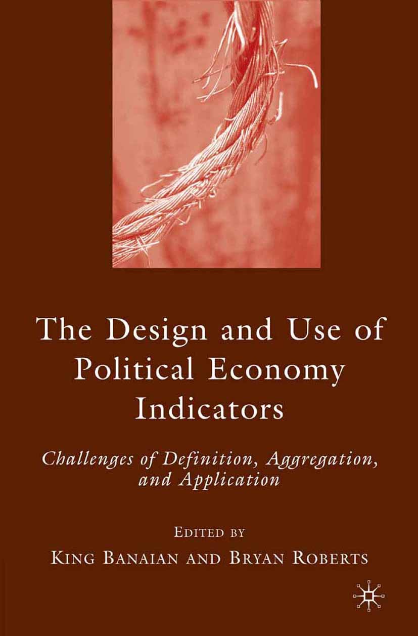 Banaian, King - The Design and Use of Political Economy Indicators, ebook