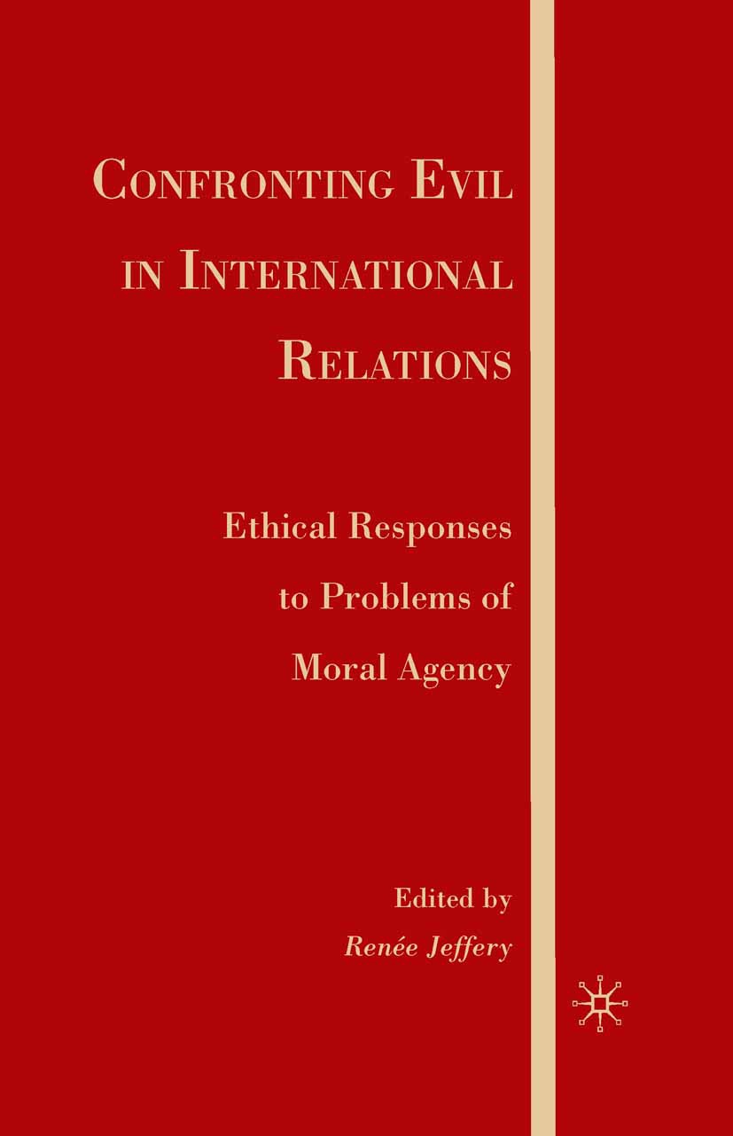 Jeffery, Renée - Confronting Evil in International Relations, e-bok