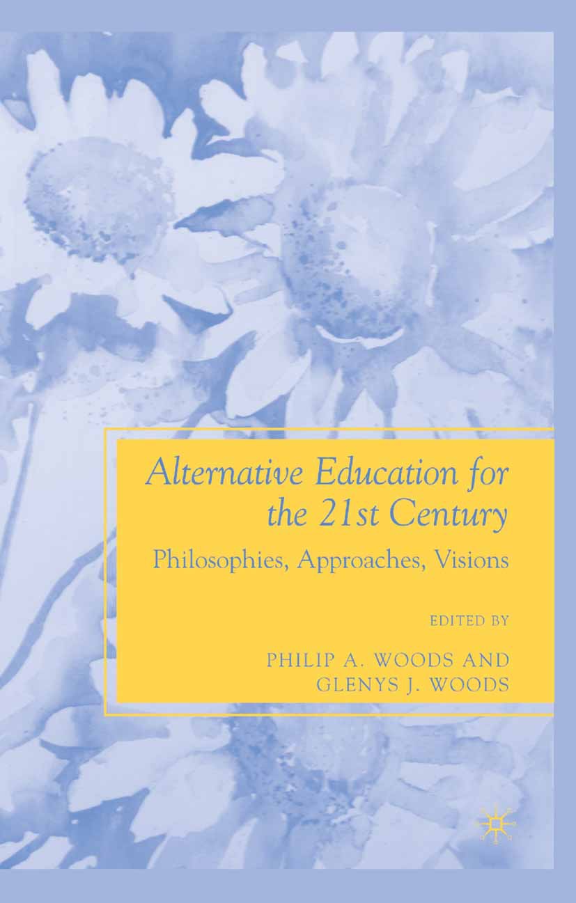 Woods, Glenys J. - Alternative Education for the 21st Century, ebook