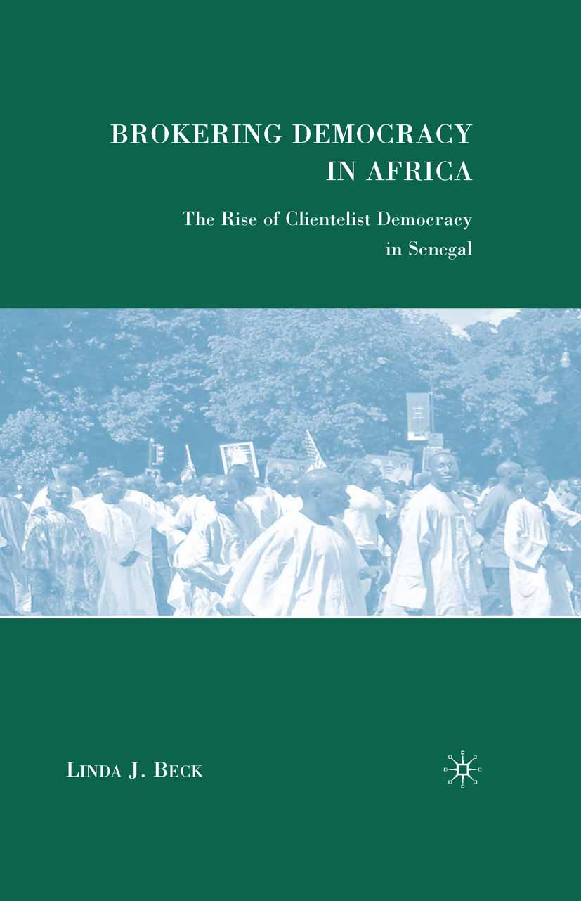 Beck, Linda J. - Brokering Democracy in Africa, ebook