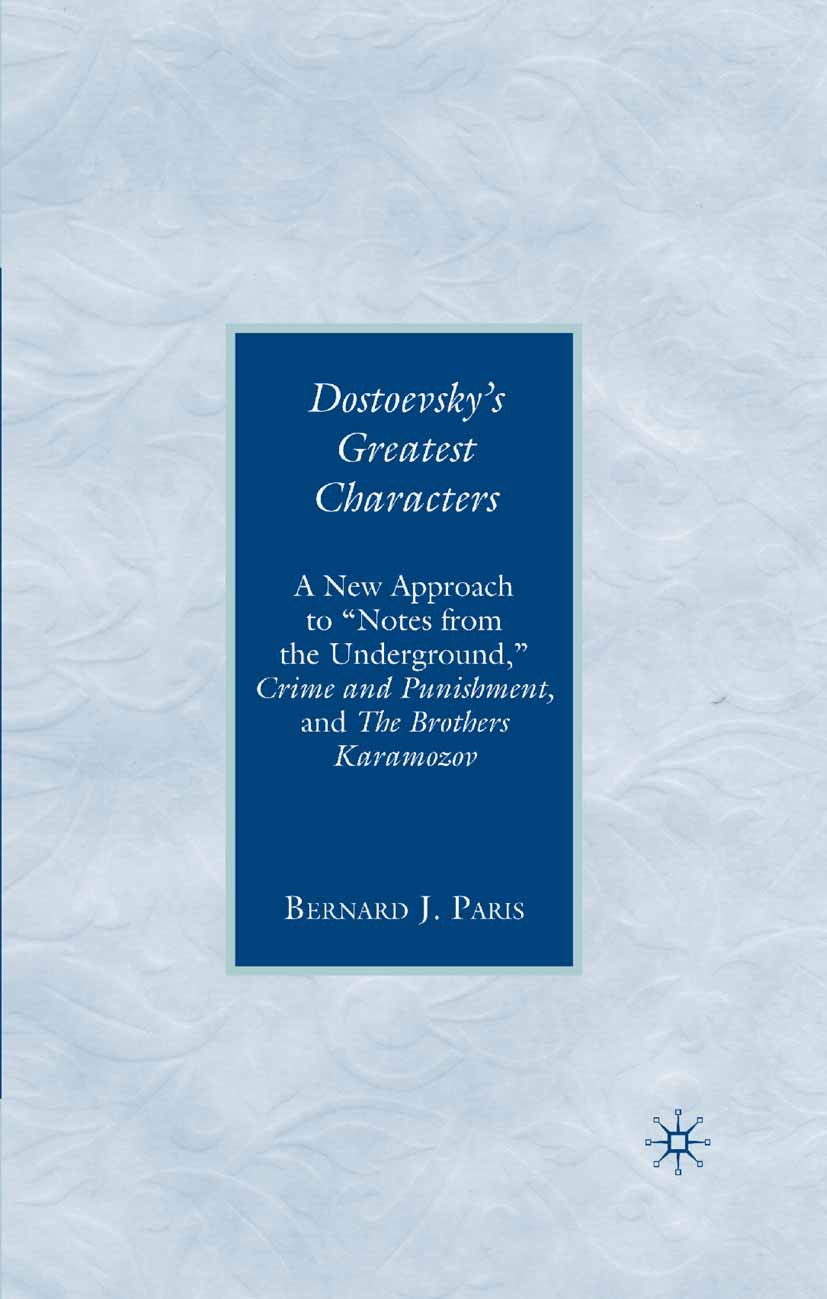 Paris, Bernard J. - Dostoevsky’s Greatest Characters, ebook