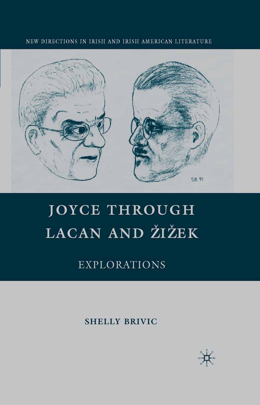 Brivic, Shelly - Joyce through Lacan and Žižek, ebook