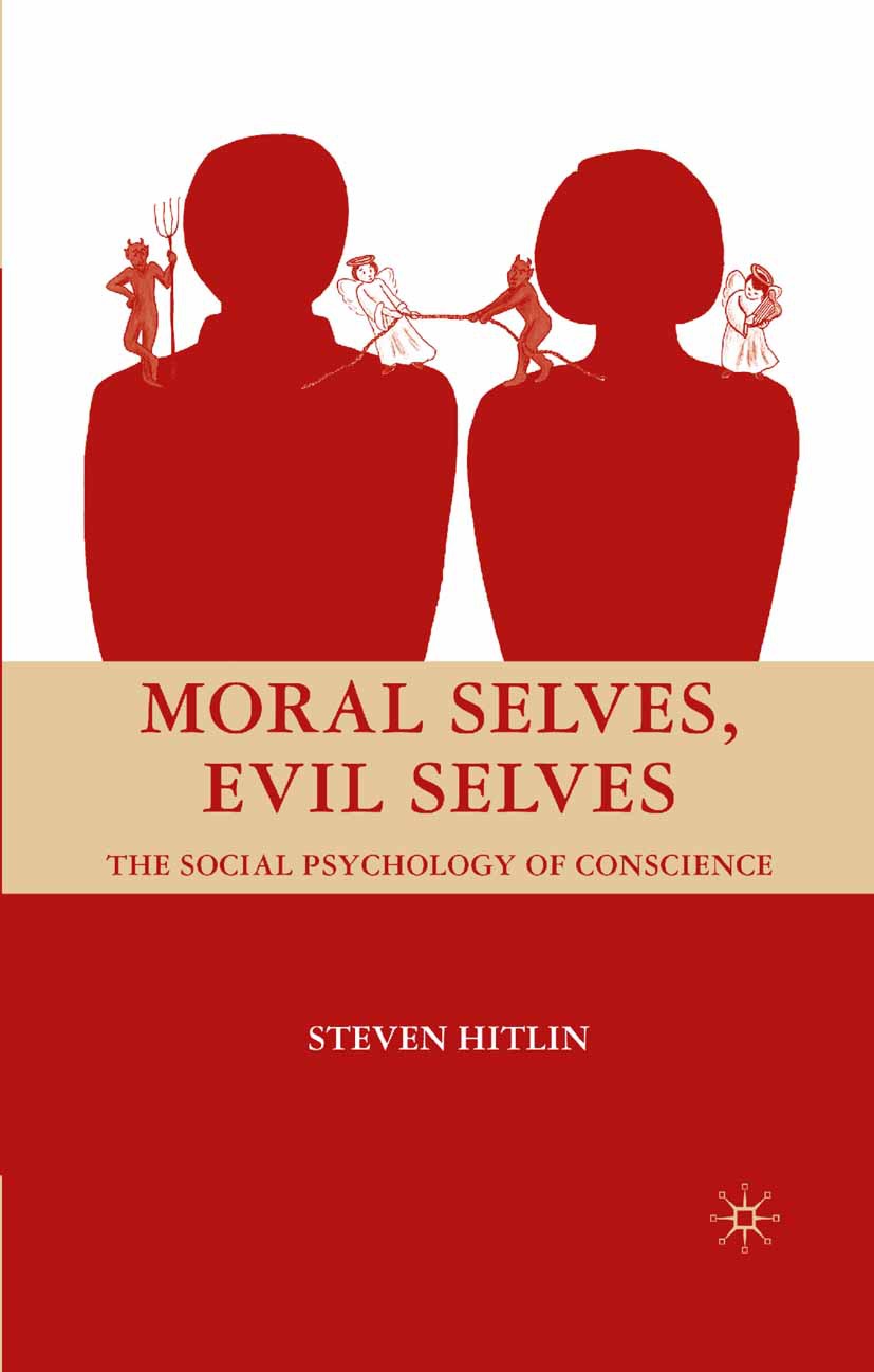 Hitlin, Steven - Moral Selves, Evil Selves, ebook