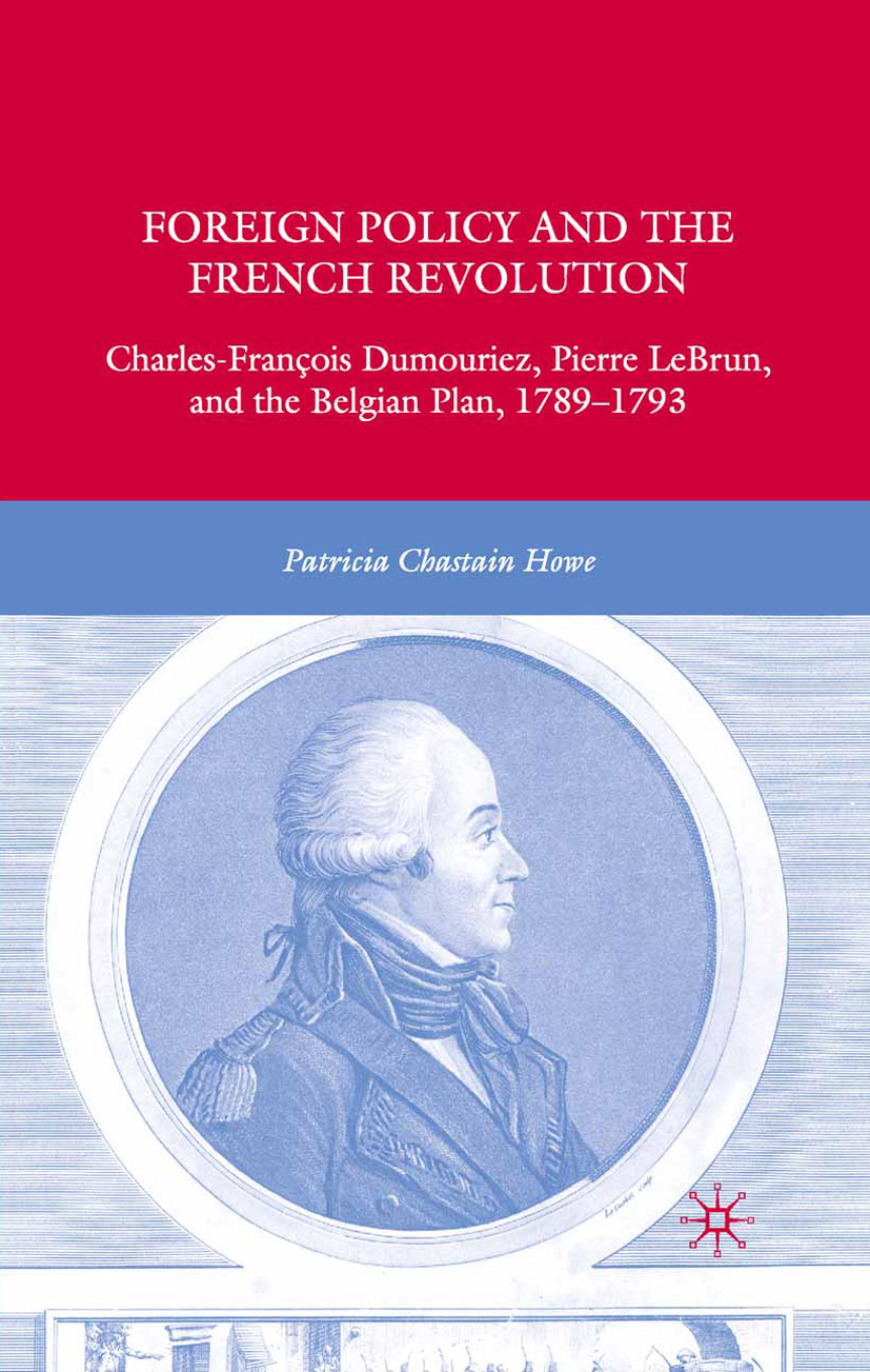 Howe, Patricia Chastain - Foreign Policy and the French Revolution, ebook