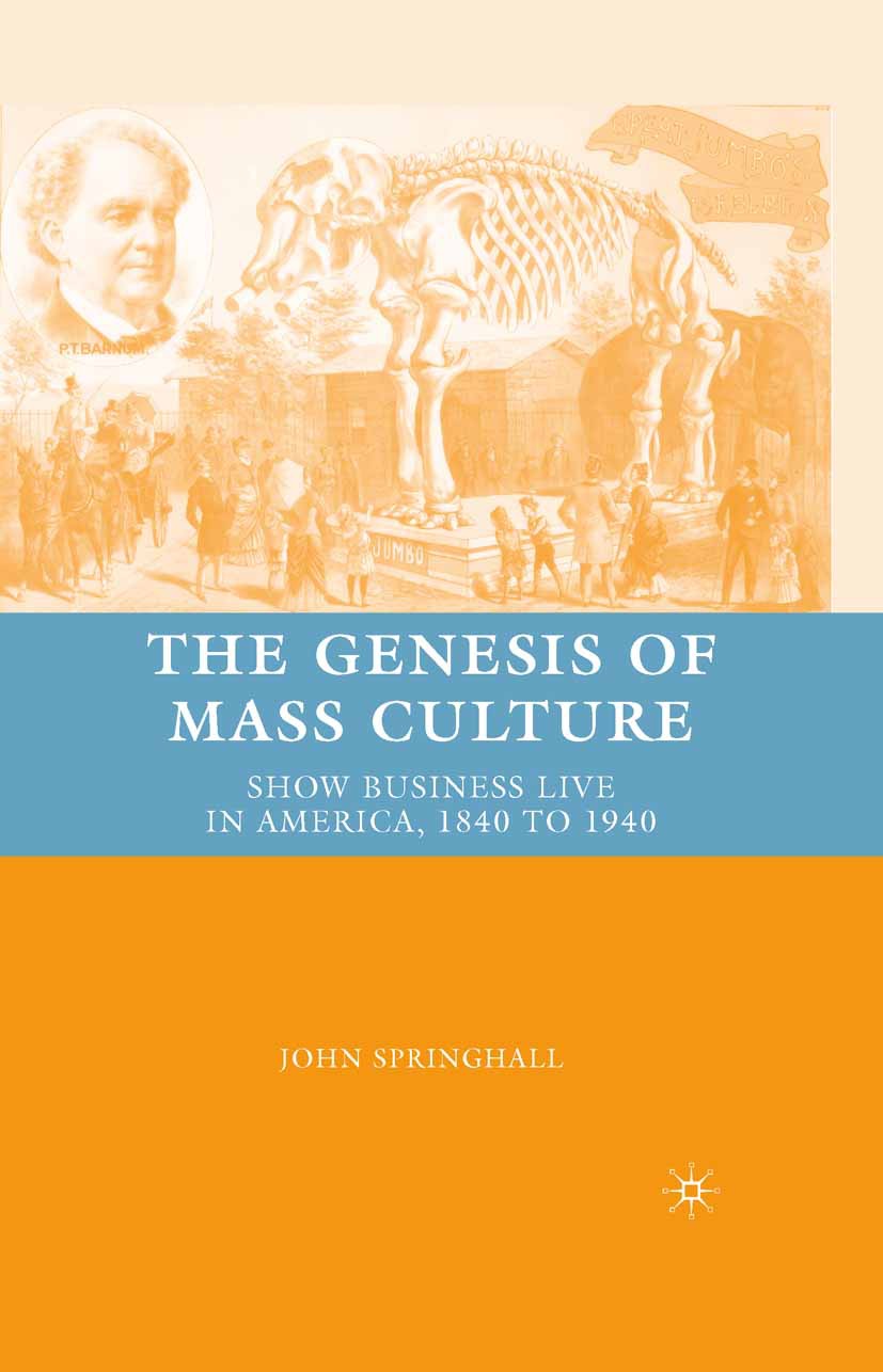Springhall, John - The Genesis of Mass Culture, ebook