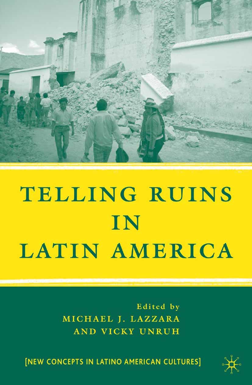 Lazzara, Michael J. - Telling Ruins in Latin America, e-kirja