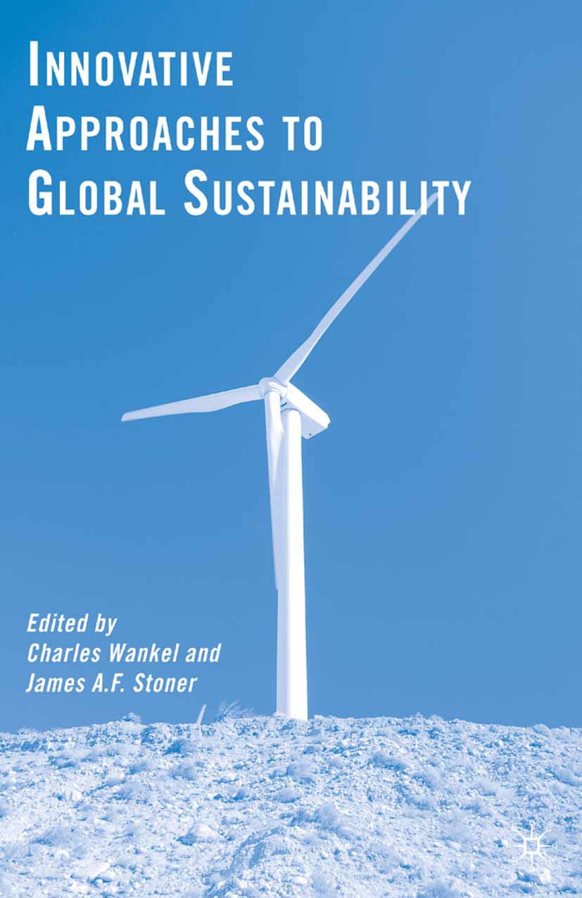 Stoner, James A. F. - Innovative Approaches to Global Sustainability, ebook