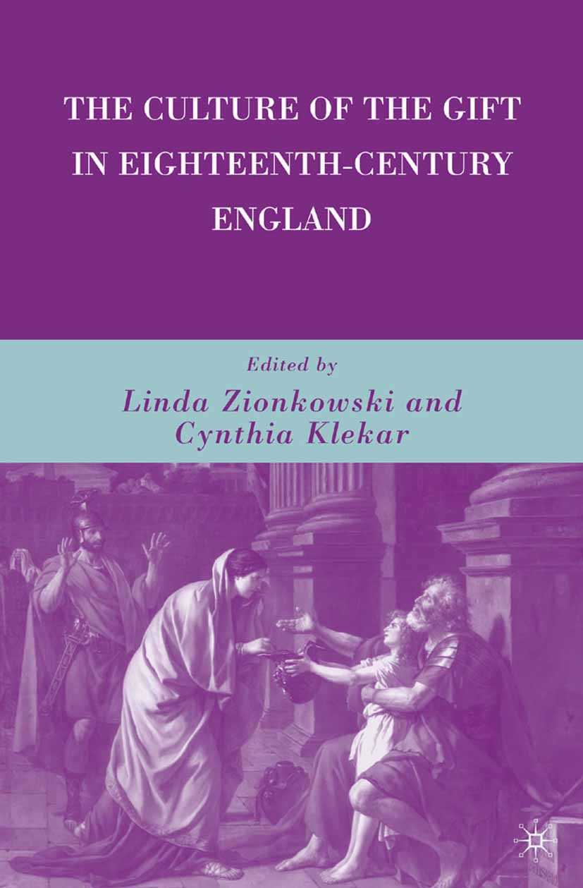 Klekar, Cynthia - The Culture of the Gift in Eighteenth-Century England, e-kirja