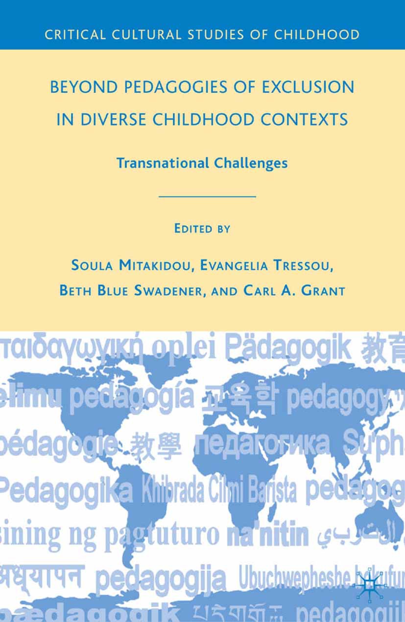 Grant, Carl A. - Beyond Pedagogies of Exclusion in Diverse Childhood Contexts, e-bok