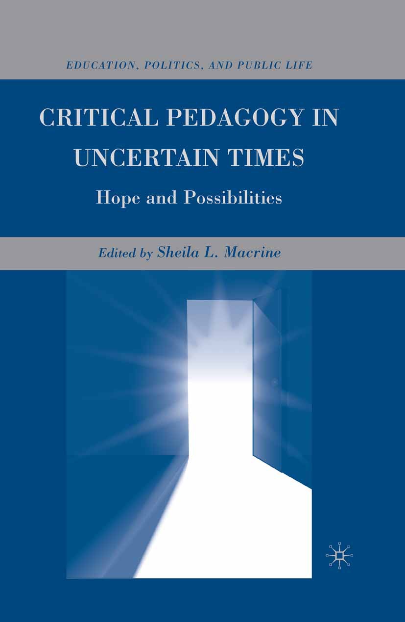 Macrine, Sheila L. - Critical Pedagogy in Uncertain Times, ebook