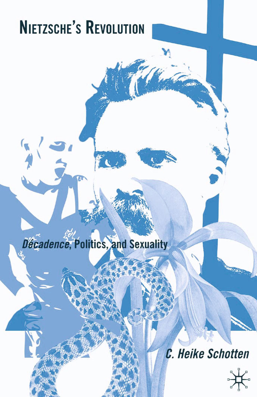 Schotten, C. Heike - Nietzsche’s Revolution, e-kirja