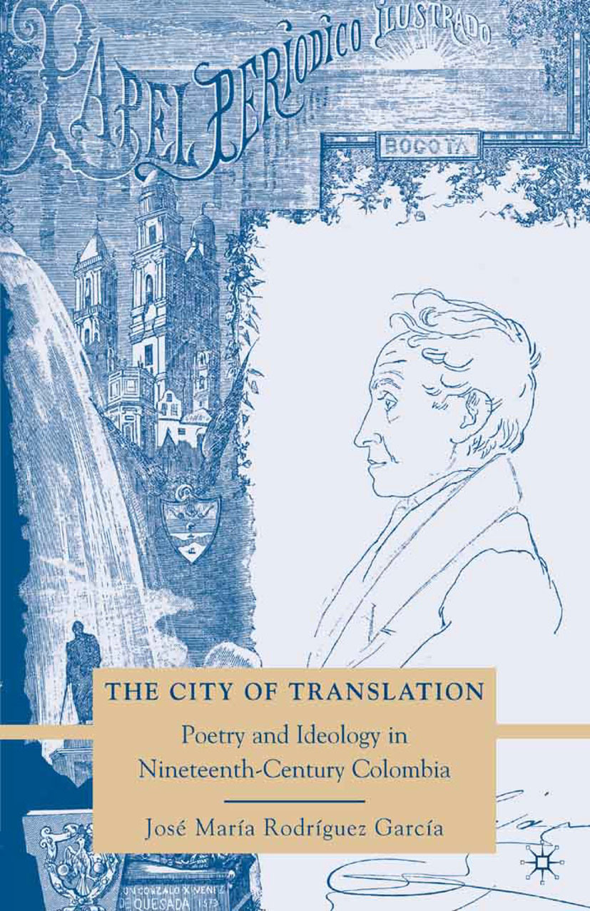 García, José María Rodríguez - The City of Translation, e-kirja
