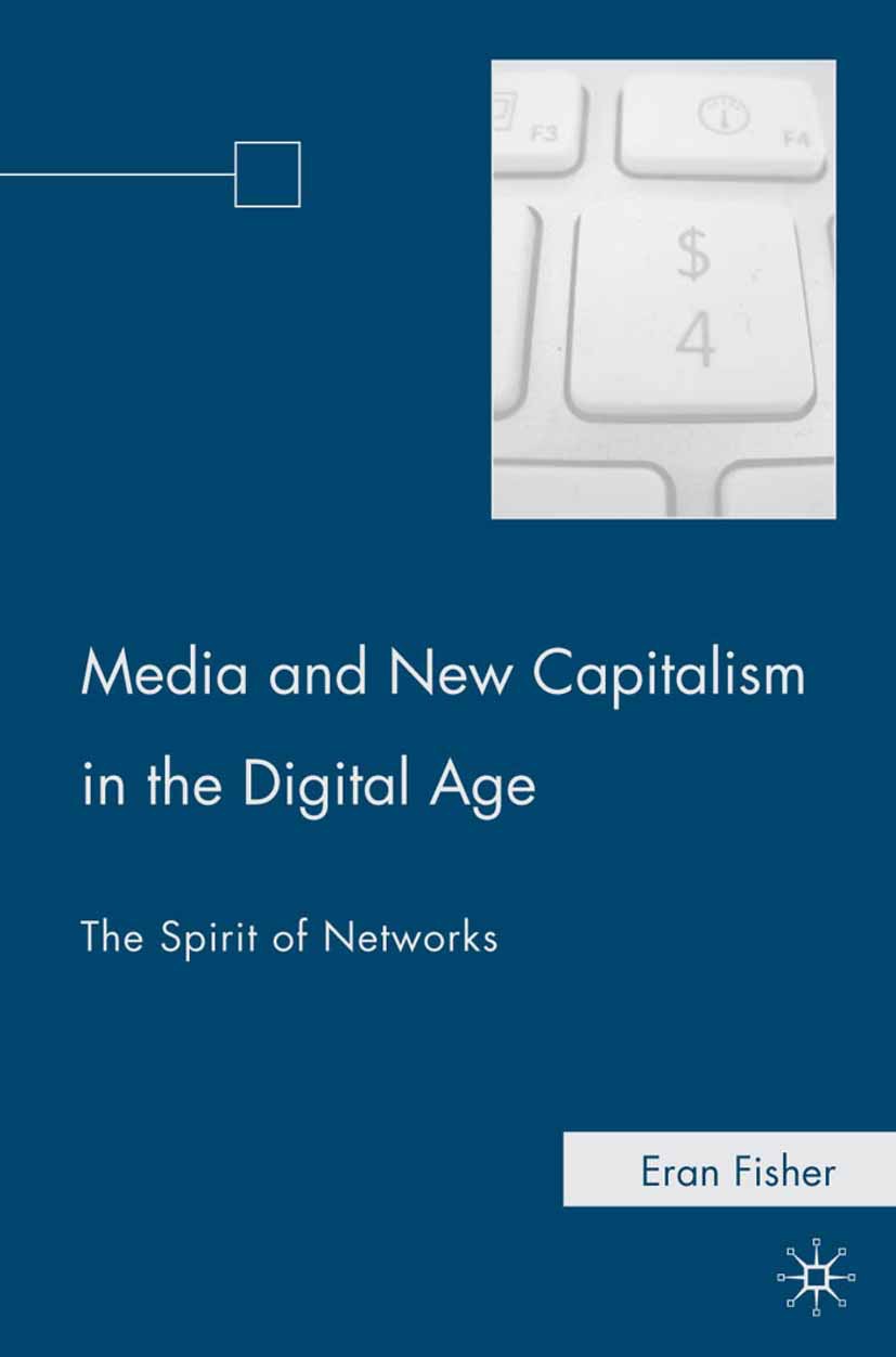 Fisher, Eran - Media and New Capitalism in the Digital Age, ebook