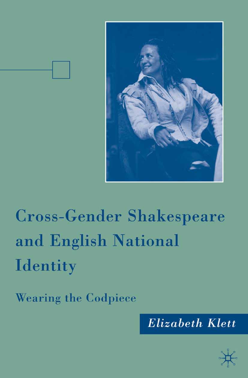 Klett, Elizabeth - Cross-Gender Shakespeare and English National Identity, ebook