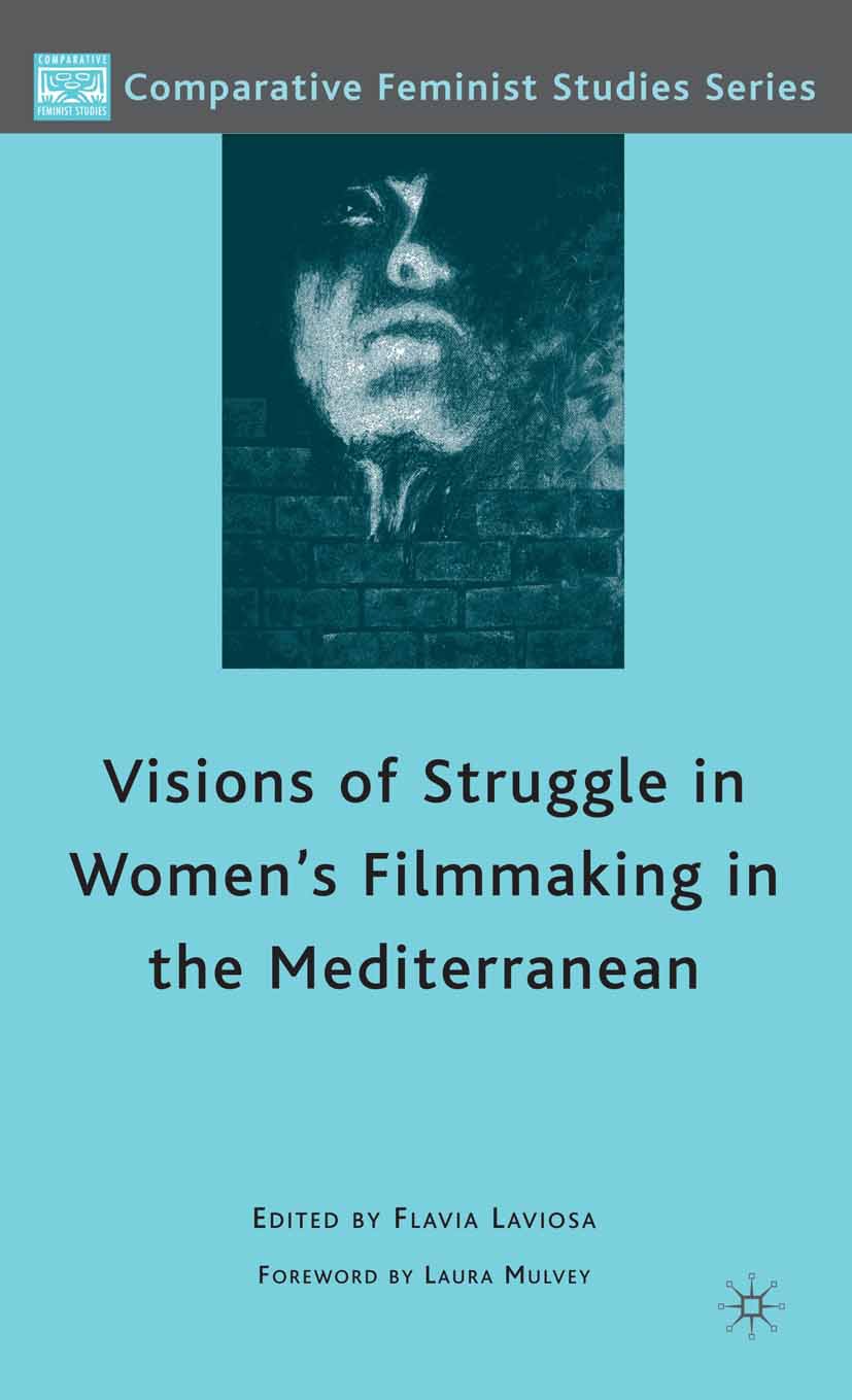 Laviosa, Flavia - Visions of Struggle in Women’s Filmmaking in the Mediterranean, e-kirja