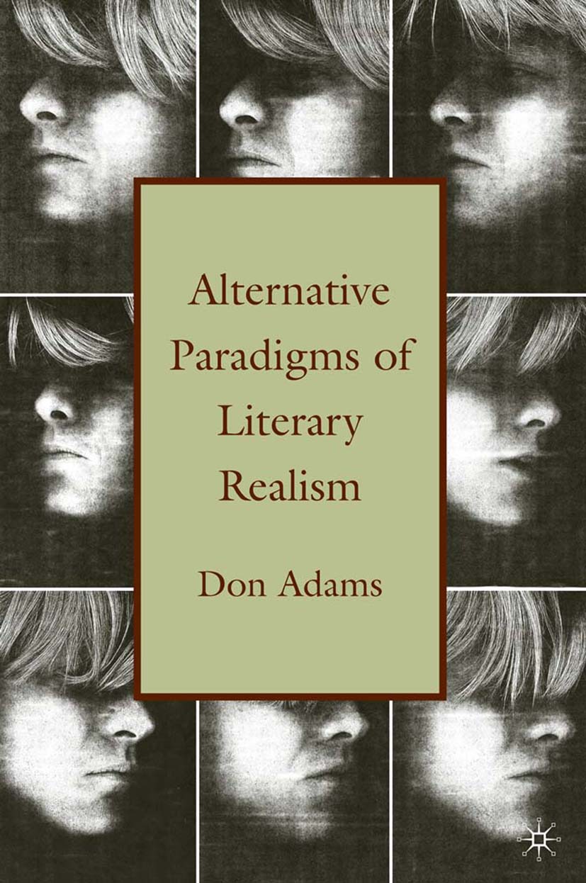 Adams, Don - Alternative Paradigms of Literary Realism, e-bok