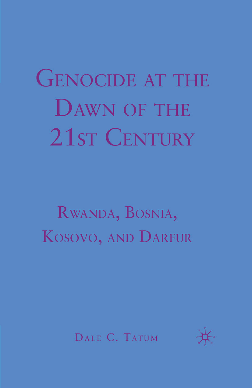 Tatum, Dale C. - Genocide at the Dawn of the Twenty-First Century, e-bok