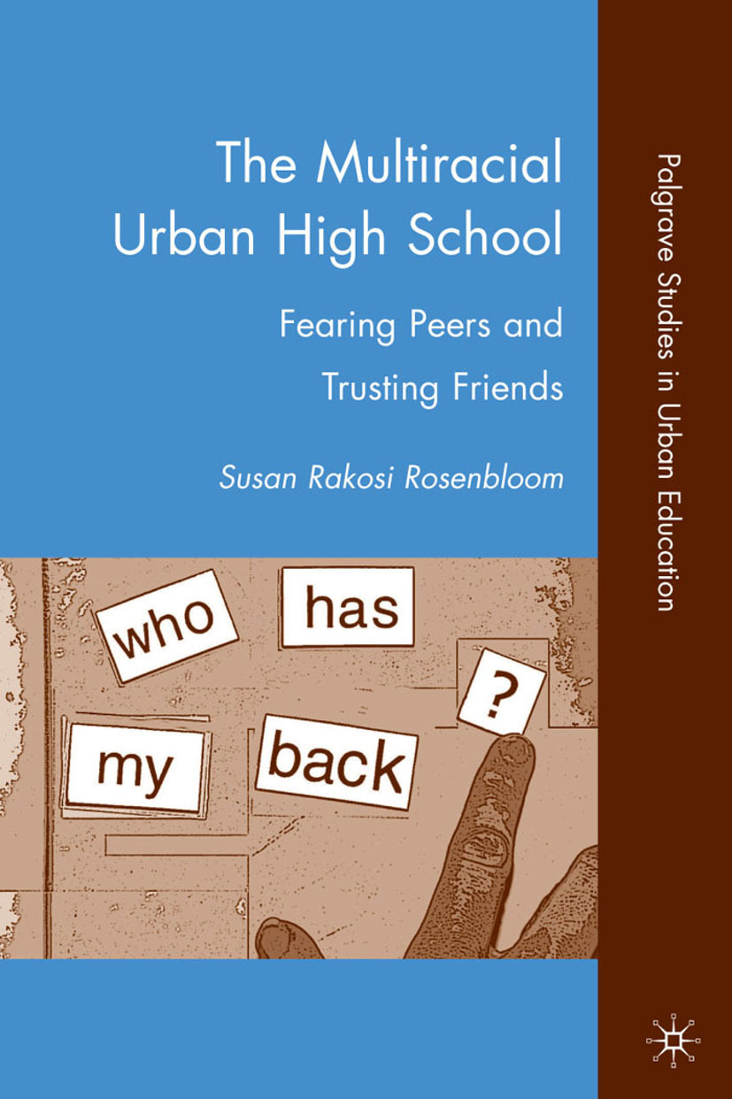 Rosenbloom, Susan Rakosi - The Multiracial Urban High School, e-kirja