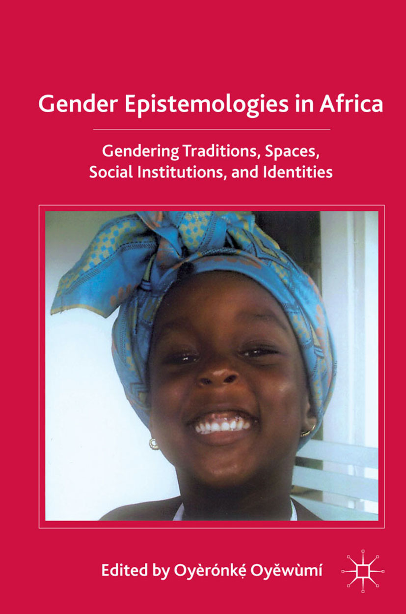 Oyĕwùmí, Oyèrónkẹ́ - Gender Epistemologies in Africa, ebook