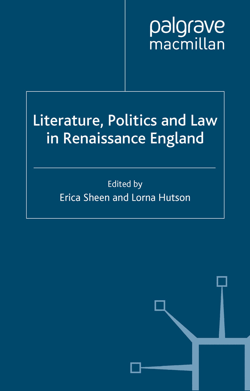 Hutson, Lorna - Literature, Politics and Law in Renaissance England, ebook
