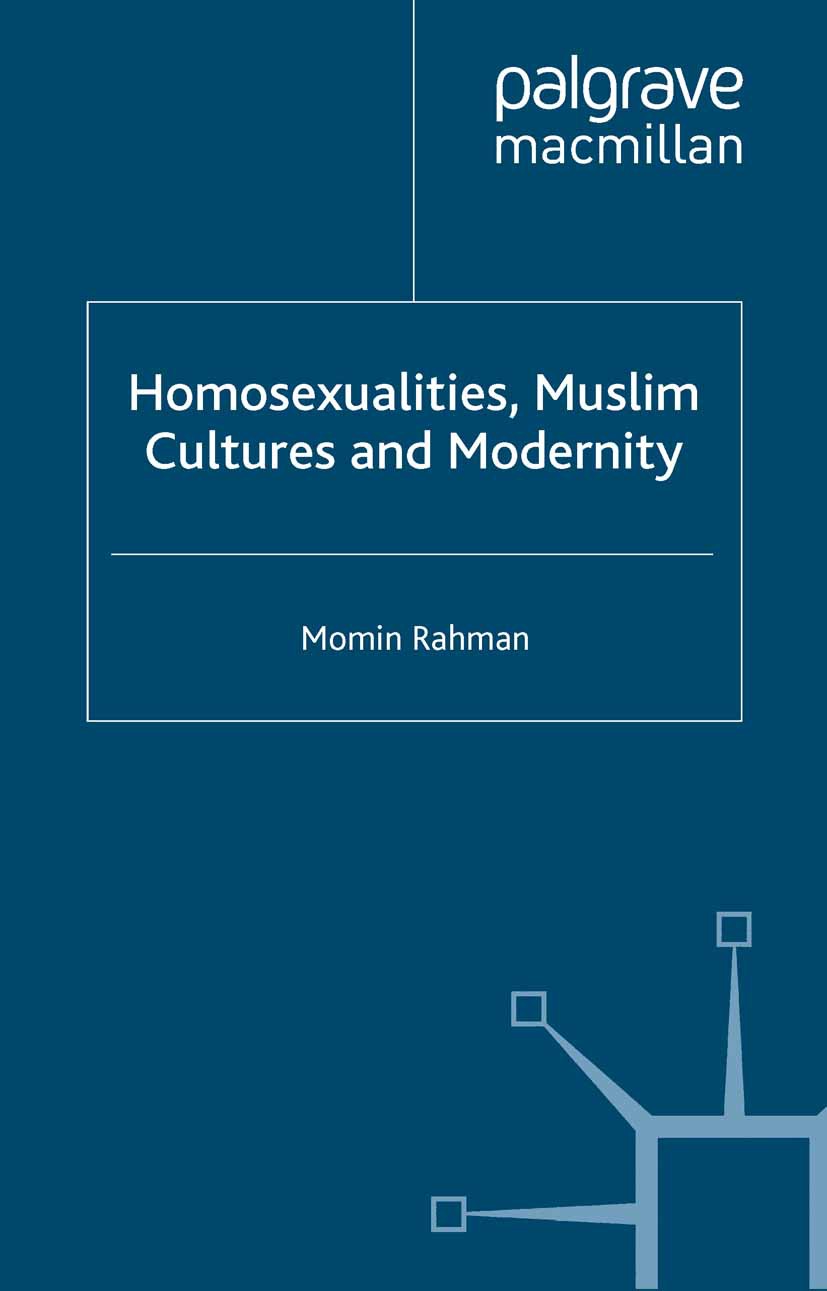 Rahman, Momin - Homosexualities, Muslim Cultures and Modernity, ebook