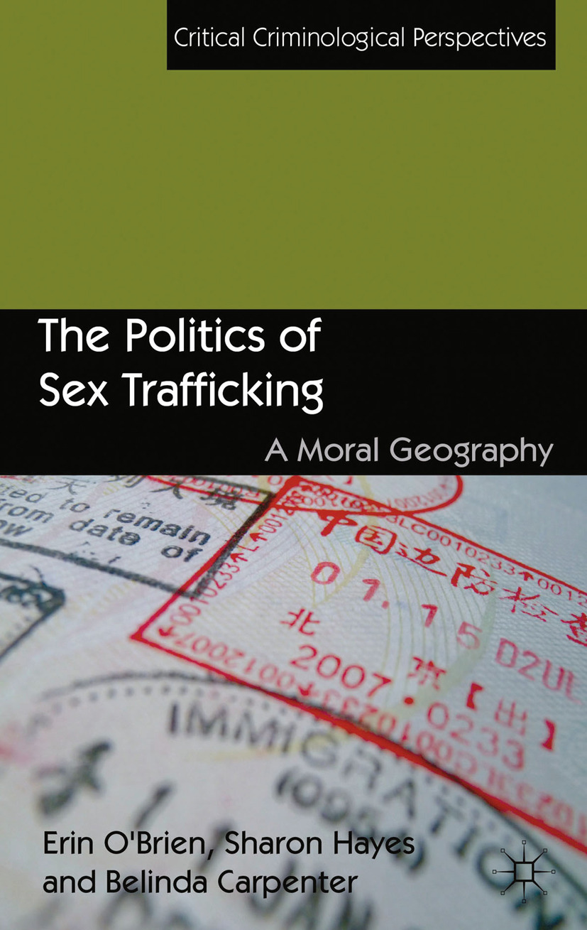 Carpenter, Belinda - The Politics of Sex Trafficking, e-kirja