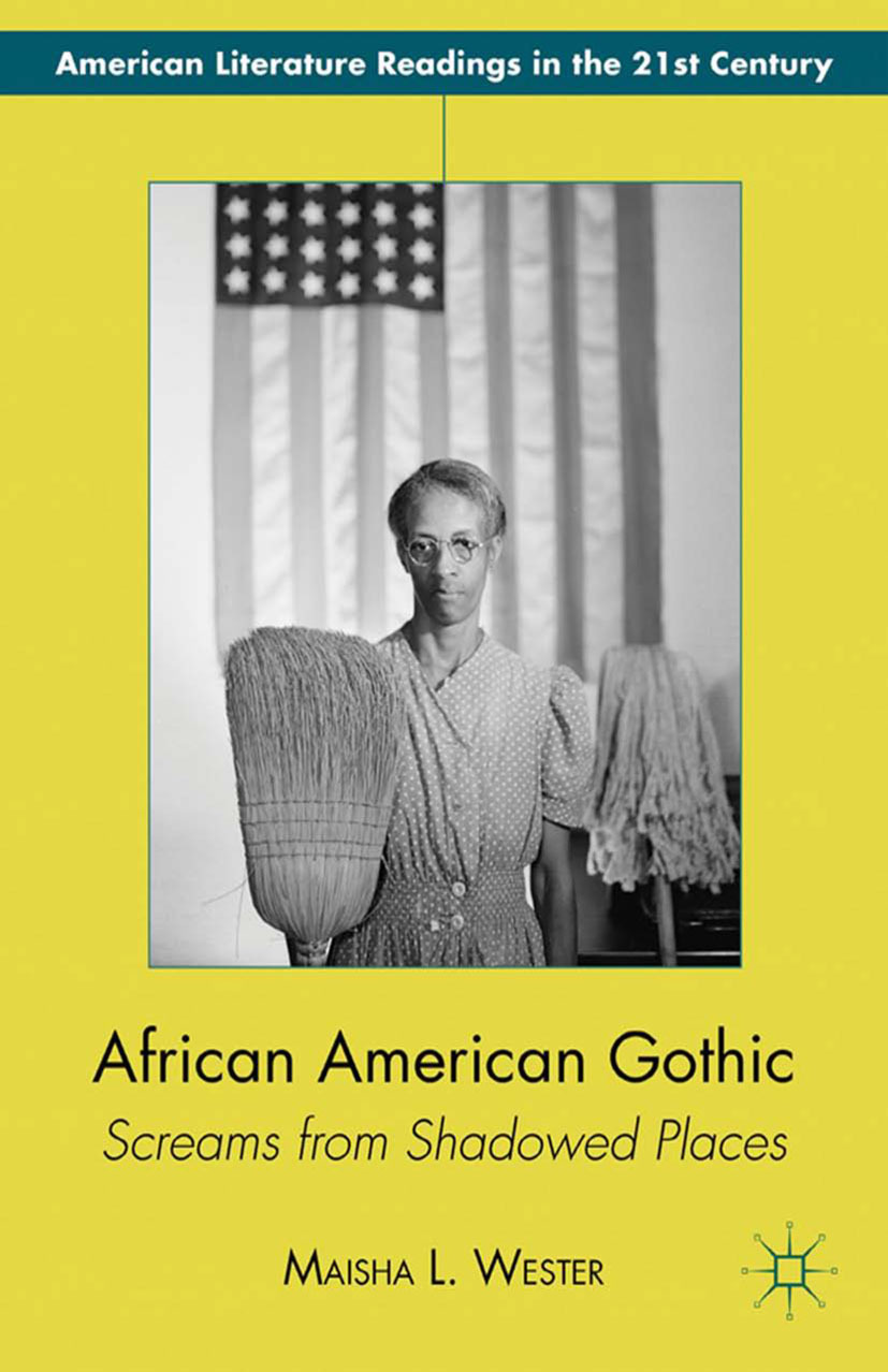 Wester, Maisha L. - African American Gothic, e-bok