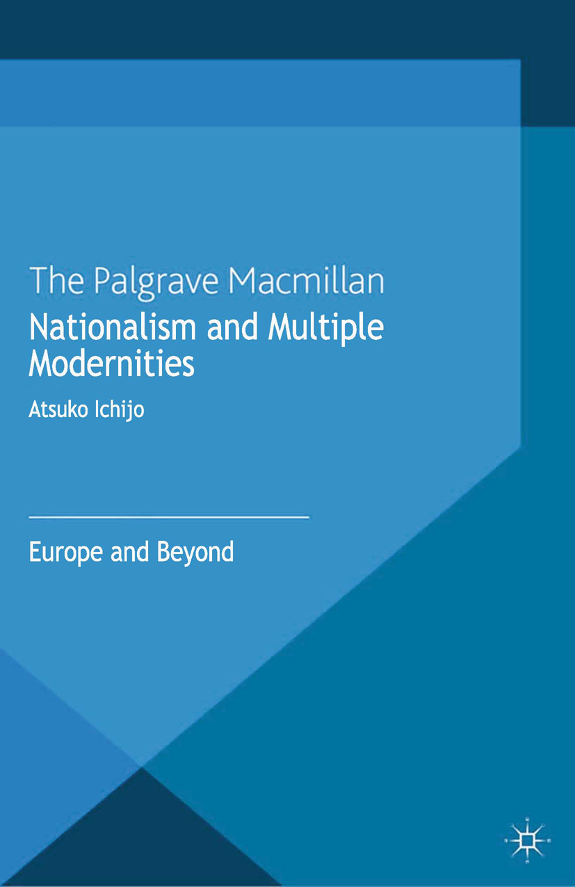 Ichijo, Atsuko - Nationalism and Multiple Modernities, e-bok