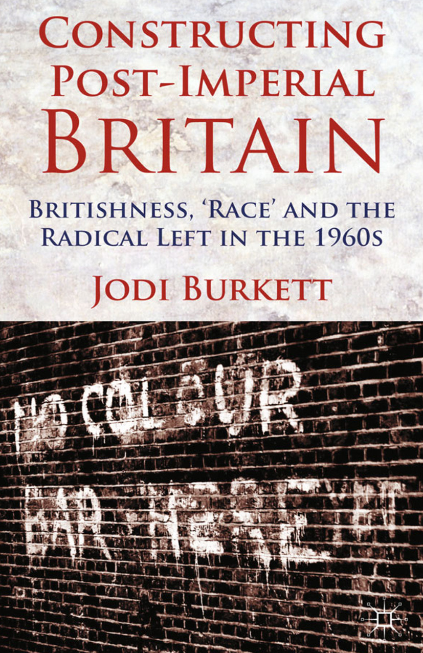 Burkett, Jodi - Constructing Post-Imperial Britain, ebook